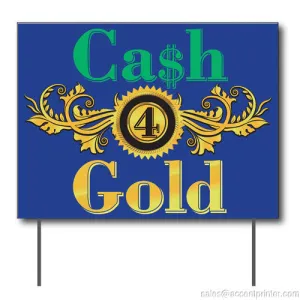 Cash 4 Gold Curbside Sign, 24"w x 18"h, Full Color Double Sided